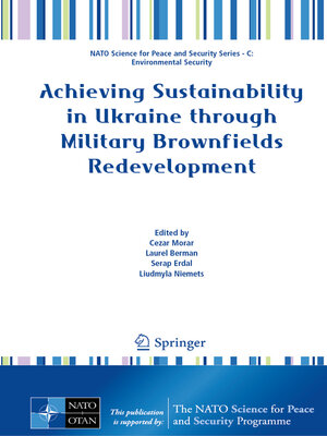 cover image of Achieving Sustainability in Ukraine through Military Brownfields Redevelopment